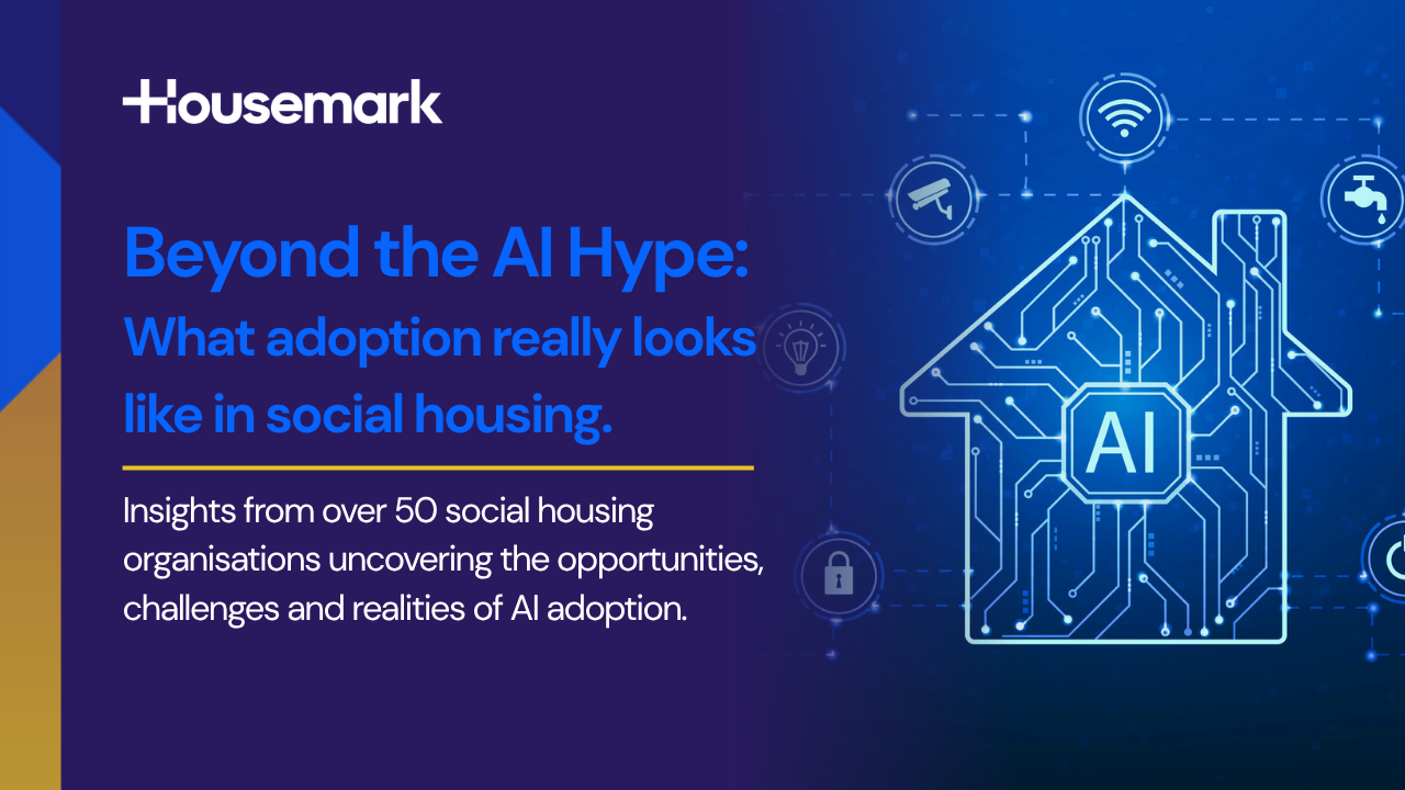Housemark AI research report exploring artificial intelligence adoption in social housing, highlighting AI strategy, governance, implementation challenges, measurable value, and digital transformation across housing organisations.